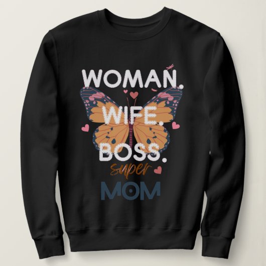 Vrouwen, vrouw, baas, super mam trui (Design voorkant)