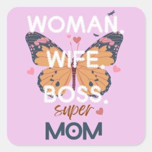 Vrouwen, vrouw, baas, super mam vierkante sticker