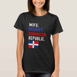 Vrouwen vrouw mama dominicaanse republiek t-shirt