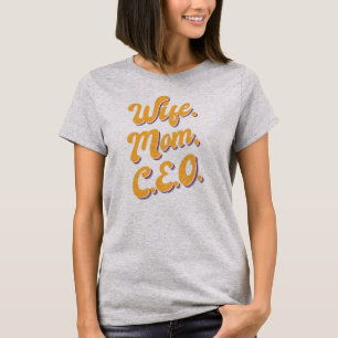Vrouwen vrouw vrouw mama CEO Funny Cute Manager T-shirt