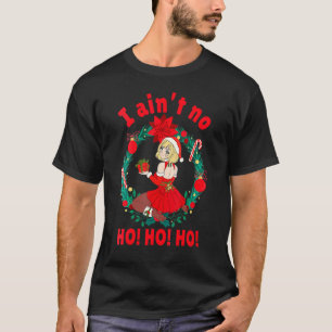 Vrouwen vrouwen die ik niet wijs. t-shirt