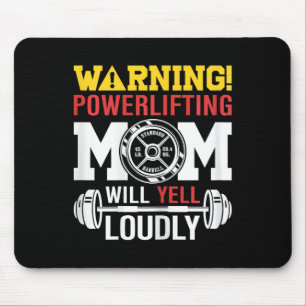 Vrouwen waarschuwen powerlifting moeder zal luid s muismat