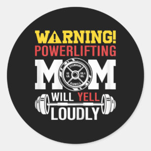 Vrouwen waarschuwen powerlifting moeder zal luid s ronde sticker
