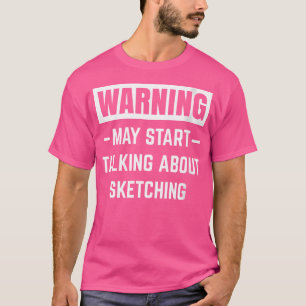 Vrouwen waarschuwing kan beginnen te praten over s t-shirt