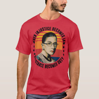 Vrouwen wanneer onrecht wordt verzetsrecht worden t-shirt