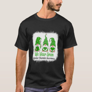Vrouwen We Draag bewustzijn van groene bipolaire s T-shirt
