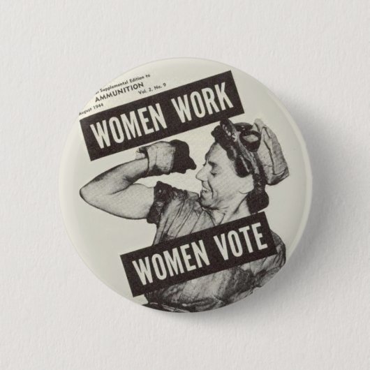 VROUWEN WERKEN VROUWEN STEMMING Button Badge (Voorkant)