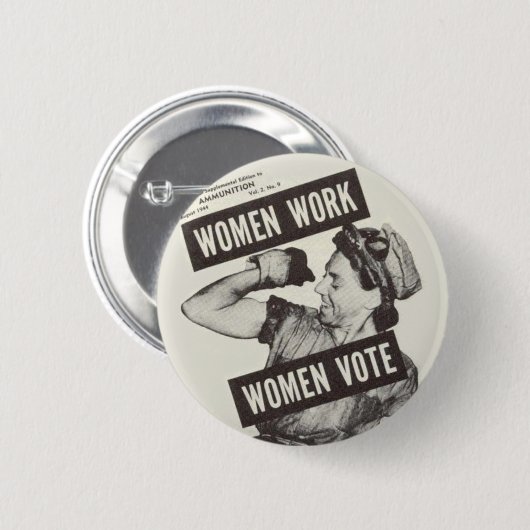 VROUWEN WERKEN VROUWEN STEMMING Button Badge (Voorkant /achterkant)