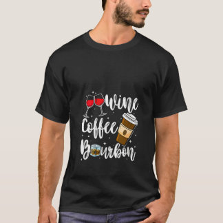 Vrouwen Wijn Koffie Bourbon Drinken Alcohol Grappi T-shirt