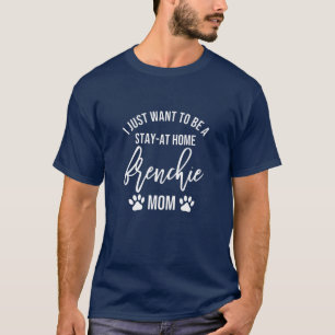 Vrouwen wil ik gewoon thuis blijven. t-shirt