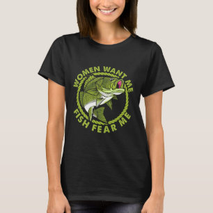 Vrouwen willen dat ik bang ben voor vissen grappig t-shirt
