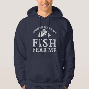 Vrouwen willen me visangst hoodie