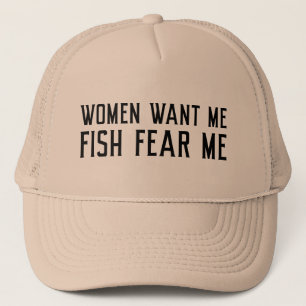 Vrouwen willen me visangst trucker pet