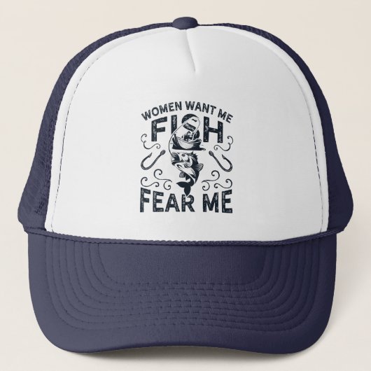 Vrouwen Willen Mij Vis Vrees Mij Grappige Vissen Trucker Pet (Voorkant)