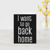 Vrouwen willen naar huis gaan Funny Lazy Work Quot Kaart (Gele Bloem)
