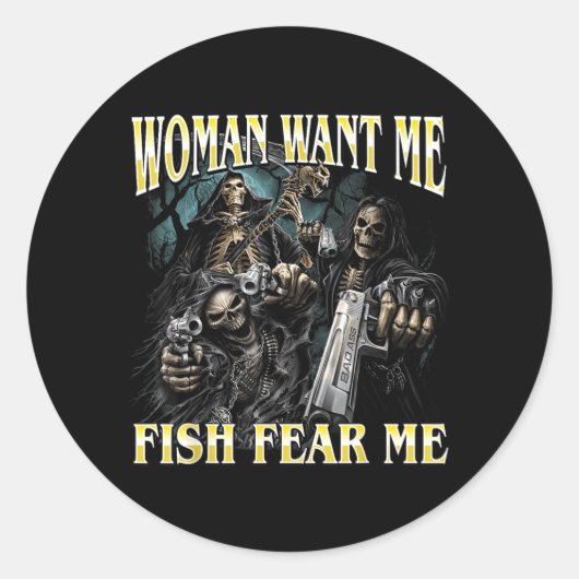 Vrouwen Willen Vis Vrees Funny Harde Skelet Meme Ronde Sticker (Voorkant)