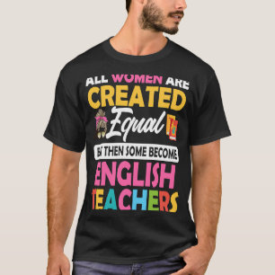 Vrouwen worden op gelijke voet Creëer, sommigen wo T-shirt