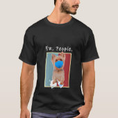 Vrouwen Yorkie Ew die een gezichtsmasker dragen T-shirt (Voorkant)