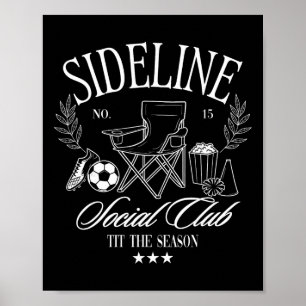 Vrouwen Zijlijn Sociale Club Voetbal Moeder Speelg Poster