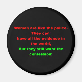 Vrouwen zijn als de koelkastmagneet van de politie magneet