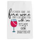 Vrouwen zijn als wijn 60e verjaardag giftzak medium cadeauzakje (Voorkant)