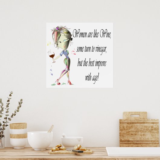 Vrouwen zijn als wijn, grappig gezegde Poster (Keuken)