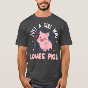 Vrouwen zijn gewoon een meisje dat gek is op Varke T-shirt