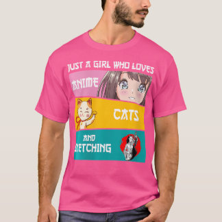 Vrouwen zijn gewoon een meisje dat houdt van anime t-shirt