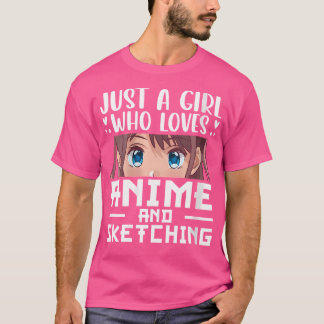 Vrouwen zijn gewoon een meisje dat van Anime houdt T-shirt