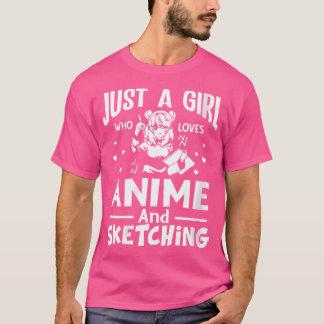 Vrouwen zijn gewoon een meisje dat van Anime houdt T-shirt