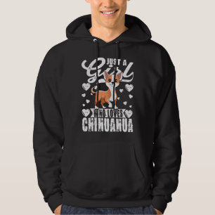 Vrouwen zijn gewoon een meisje dat van Chihuahua h Hoodie