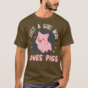 Vrouwen zijn gewoon een meisje dat van het varkens t-shirt