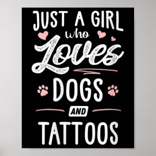 Vrouwen zijn gewoon een meisje dat van honden en T Poster