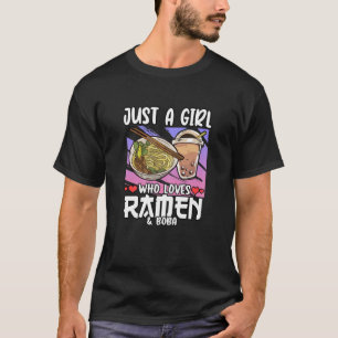 Vrouwen zijn gewoon een meisje dat van Ramen en Bo T-shirt