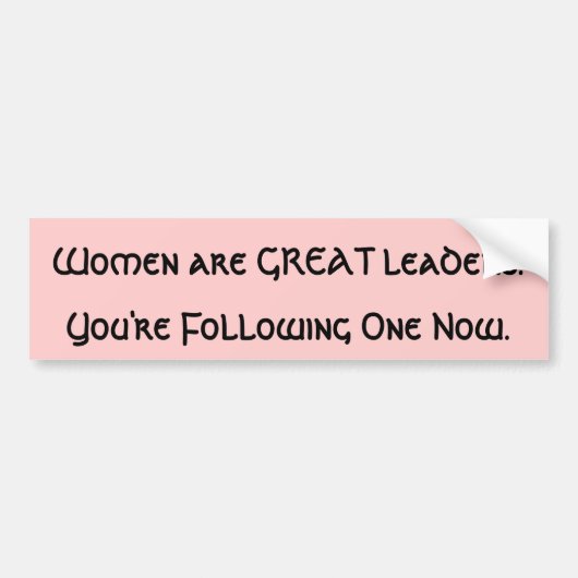 Vrouwen zijn GREAT-leiders Bumpersticker (Voorkant)