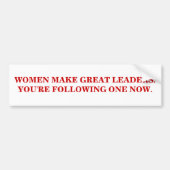 VROUWEN ZIJN GROTE LEIDERS. BUMPERSTICKER (Voorkant)