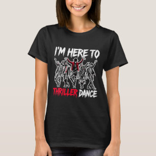 Vrouwen zijn hier om te dansen Grappige Halloween T-shirt