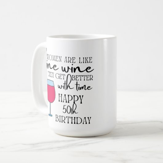 Vrouwen zijn net als de Mok van 50-jarige koffie (Voorkant links)