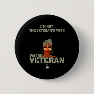 Vrouwen zijn niet de veteranen Vrouw Ik ben de vet Ronde Button 5,7 Cm