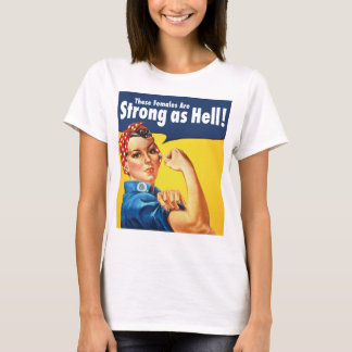 vrouwen zijn sterk t-shirt