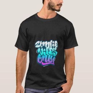 Vrouwen Zombie Vibes Only I Love Halloween Zombie T-shirt