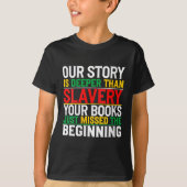 Vrouwen Zwart Geschiedenis Maand Juneteenth Gezegd T-shirt (Voorkant)