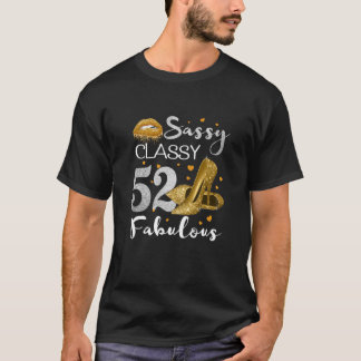 Vrouwenassy Classy 52 Fabulous 52 Birthday Party T-shirt