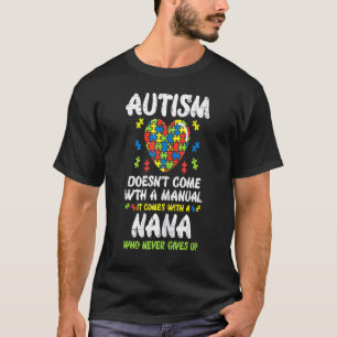 Vrouwenautisme komt niet met een handleiding Het k T-shirt