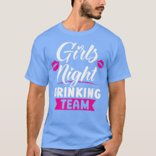 Vrouwenavond vrouwen Meisjes drink teamfeest dames T-shirt