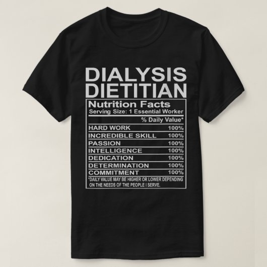 Vrouwencadeautjes voor dialyse Dietitian Appreciat T-shirt (Design voorkant)