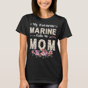 Vrouwenen mijn favoriete marinier noemen me mama S T-shirt