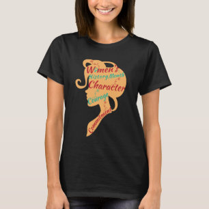 VROUWENGESCHIEDENISMAAND KARAKTER MOED TOEWIJDING T-SHIRT