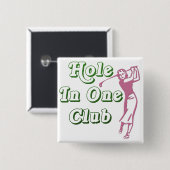VrouwenGolf Hole in One Memento Vierkante Button 5,1 Cm (Voorkant /achterkant)