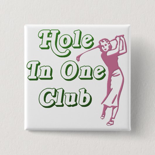 VrouwenGolf Hole in One Memento Vierkante Button 5,1 Cm (Voorkant)